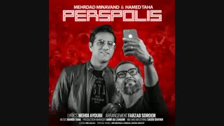 Mehrdad Minavand & Hamed Taha - Perspolis