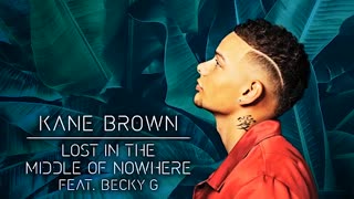 آهنگ جدیدkane brown - lost in the middleof nowhere