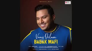 Babak Mafi - Vay Delam |  بابک مافی -  وای دلم