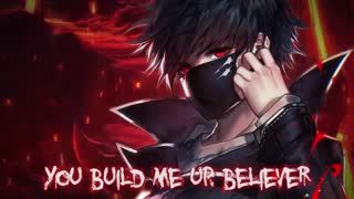 ///Nightcore)→ Believer)