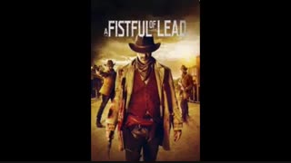 دانلود فیلم A Fistful Of Lead 2018