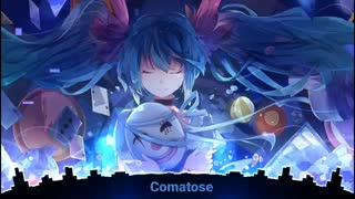 Nightcore - Comatose
