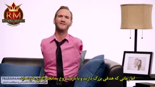 هدف من تلاش برای ممتاز بودن در زندگی است.- نیک ووجیج nick vujicic
