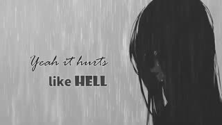 (Nightcore →Hurts Like Hell ||  I Loved and I Loved and I Lost You  (Lyrics
