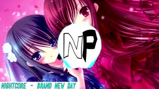 Nightcore - Brand new Day