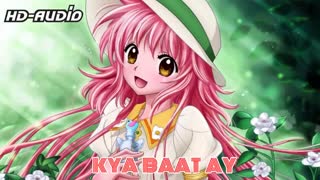 Kya Baat Ay - Nightcore