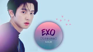 EXO - Trauma [8D