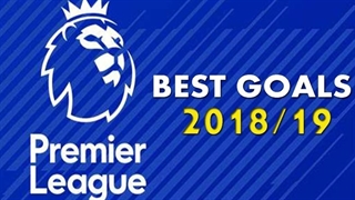 بهترین گل‌های فصل 2018/2019 لیگ برتر انگلیس