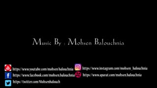 Mohsen Balouchnia (Instrumental) #Music #Instrumental