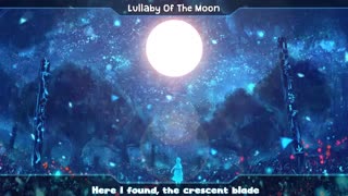 Nightcore lullaby of the moon _ نایتکور لالایی  ماه (★^O^★)