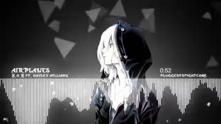 Nightcore _ Airplanes