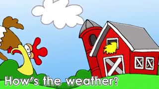 How's the weather?
