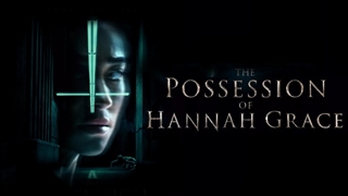 دانلود فیلم تسخیر هانا گریس The Possession of Hannah Grace 2018