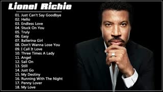 Lionel Richie Greatest Hits Full Album - Best Songs Of Lionel Richie