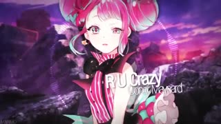 「Nightcore」→ R U Crazy ✗