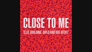 آهنگ جدید Redvelvet و Ellie Goulding و Diplo به نام Close To Me