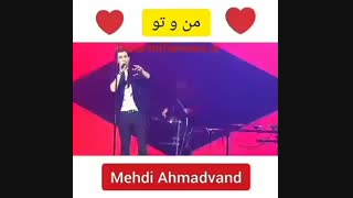 کنسرت مهدی احمدوند اصفهان آهنگ من وتو