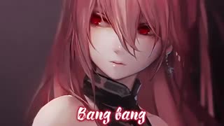 Nightcore_Bang Bang
