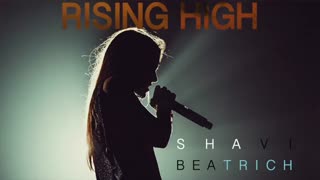 Shavi ft. Beatrich - Rising High
