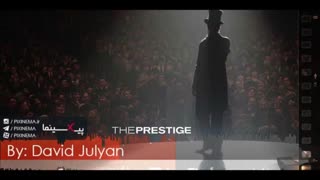 موسیقی متن فیلم پرستیژ اثر دیوید جولیان (The Prestige,2006)