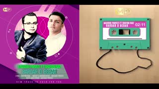 آهنگ مسعود پرویزی و شایان راد بردارو ببر